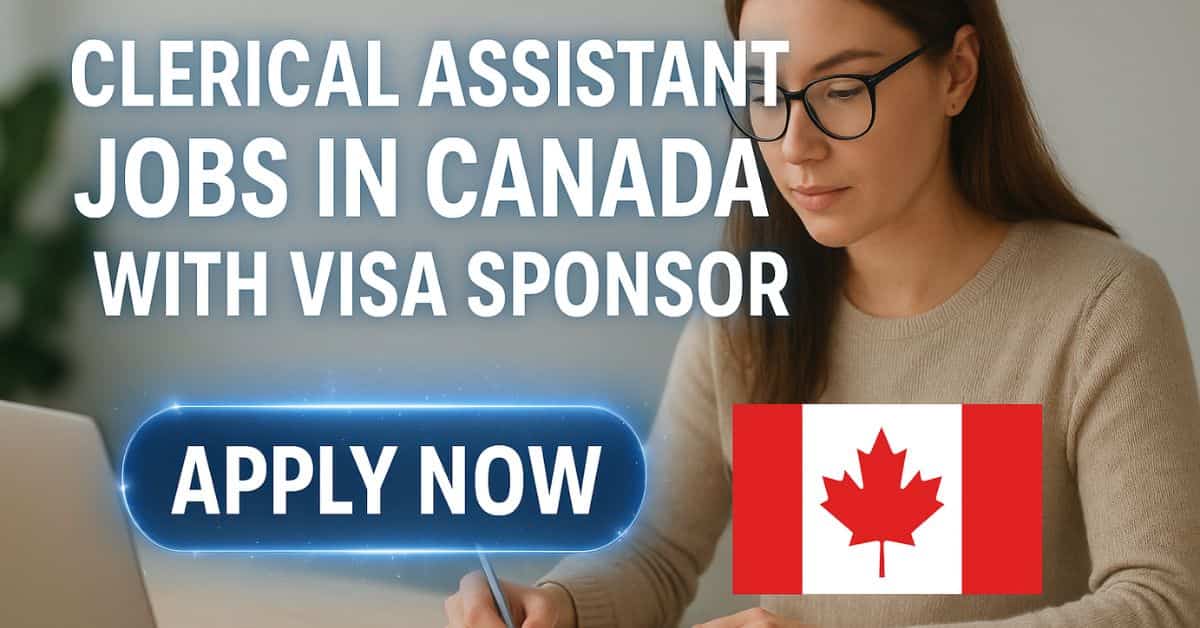 Clerical Assistant Jobs in Canada with Visa Sponsor