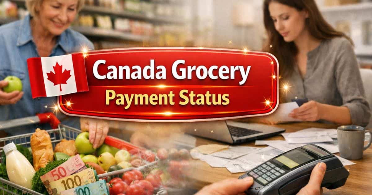 Canada Grocery Payment Status
