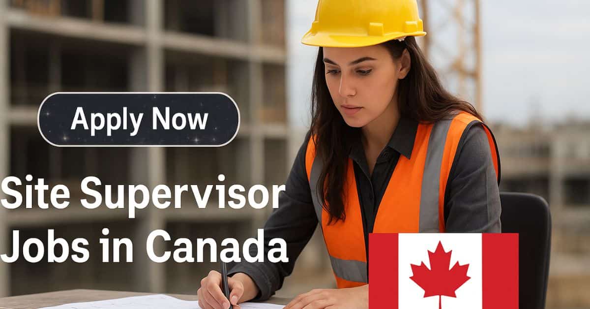 Site Supervisor Jobs in Canada