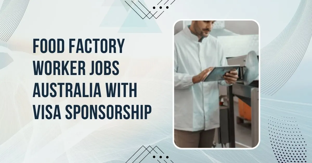 Food Factory Worker Jobs Australia