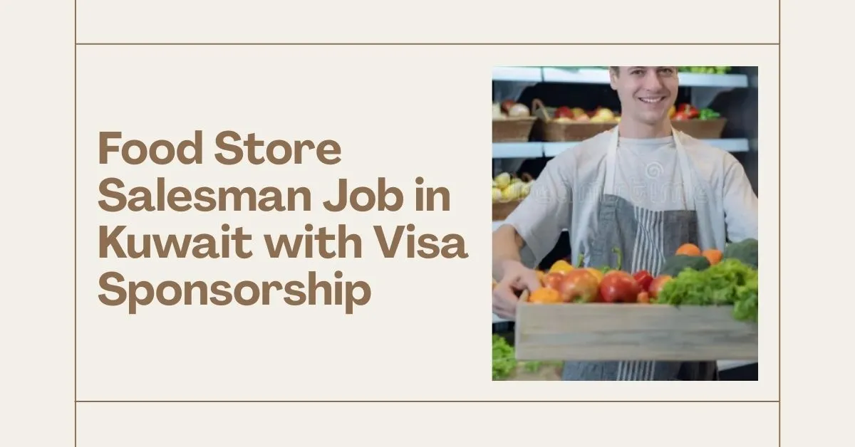 Food Store Salesman Job in Kuwait