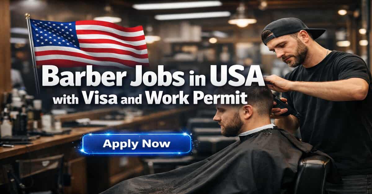 Barber Jobs in USA with Visa and Work Permit