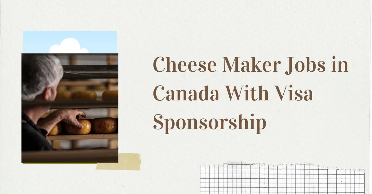 Cheese Maker Jobs in Canada