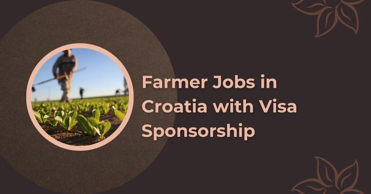 Farmer Jobs in Croatia