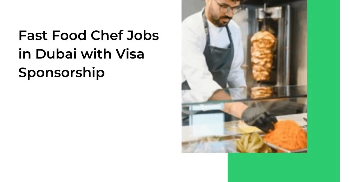 Fast Food Chef Jobs in Dubai