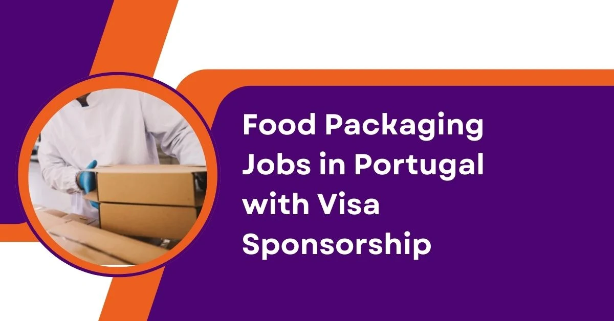 Food Packaging Jobs in Portugal