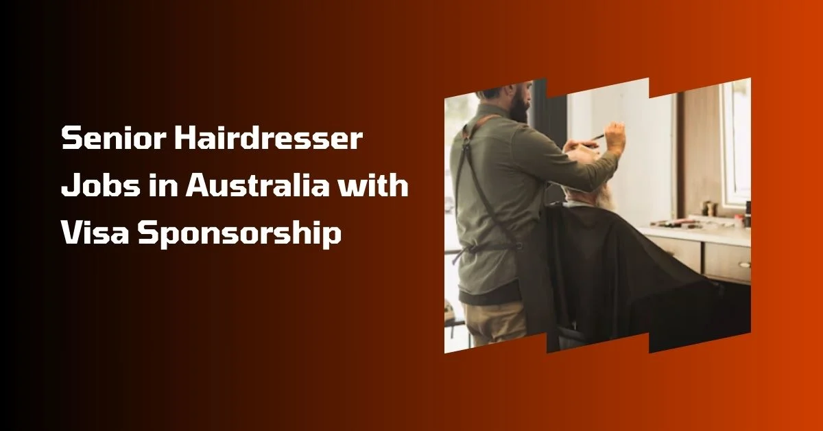 Senior Hairdresser Jobs in Australia