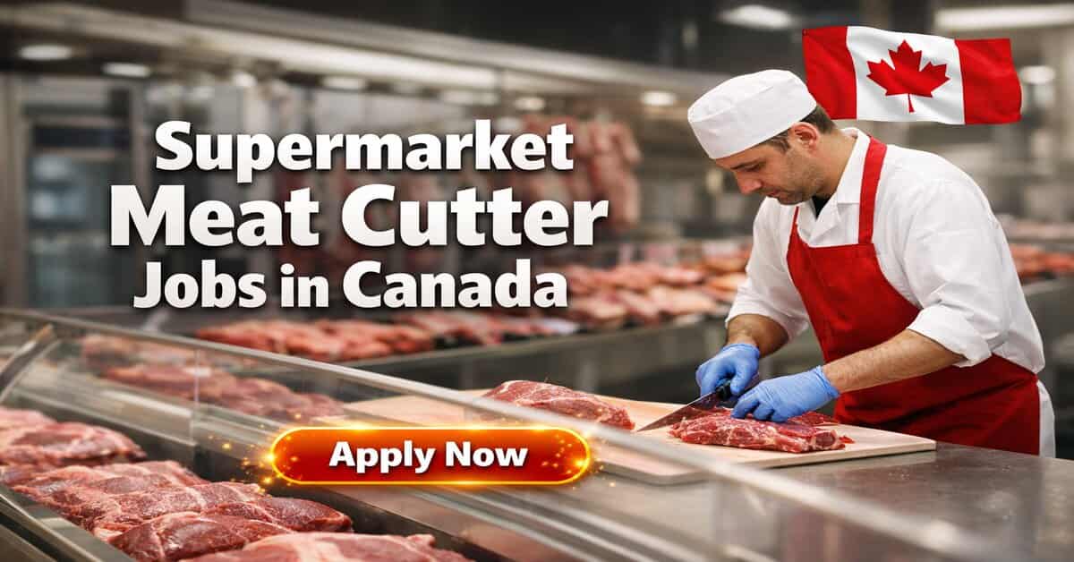 Supermarket Meat Cutter Jobs in Canada