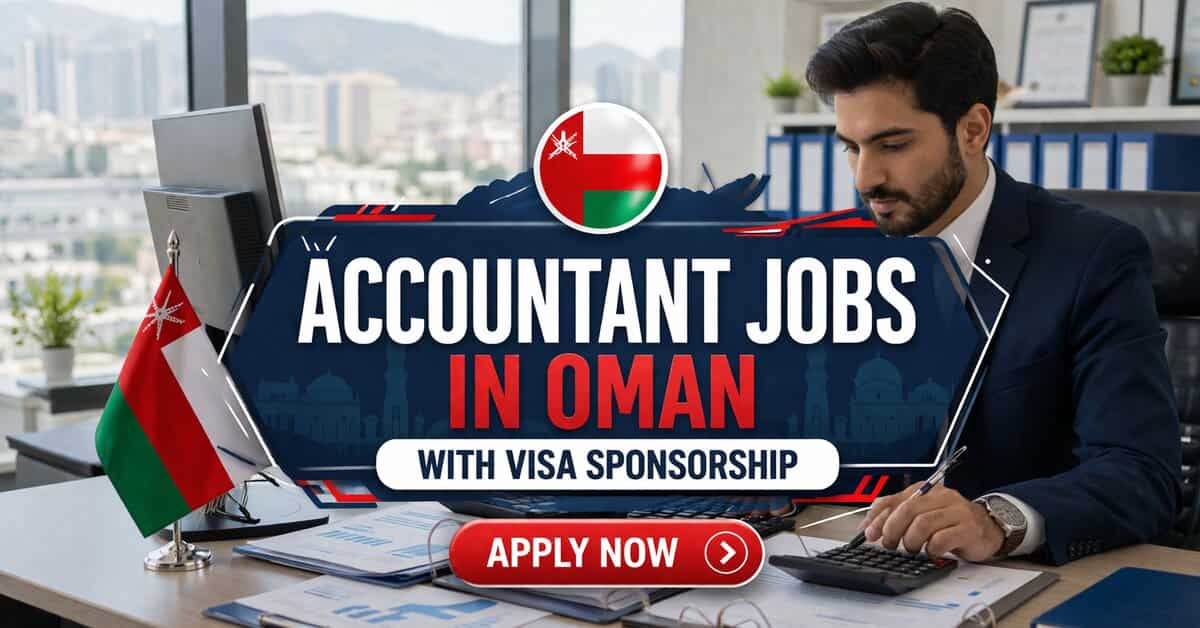 Accountant Jobs in Oman with Visa Sponsorship