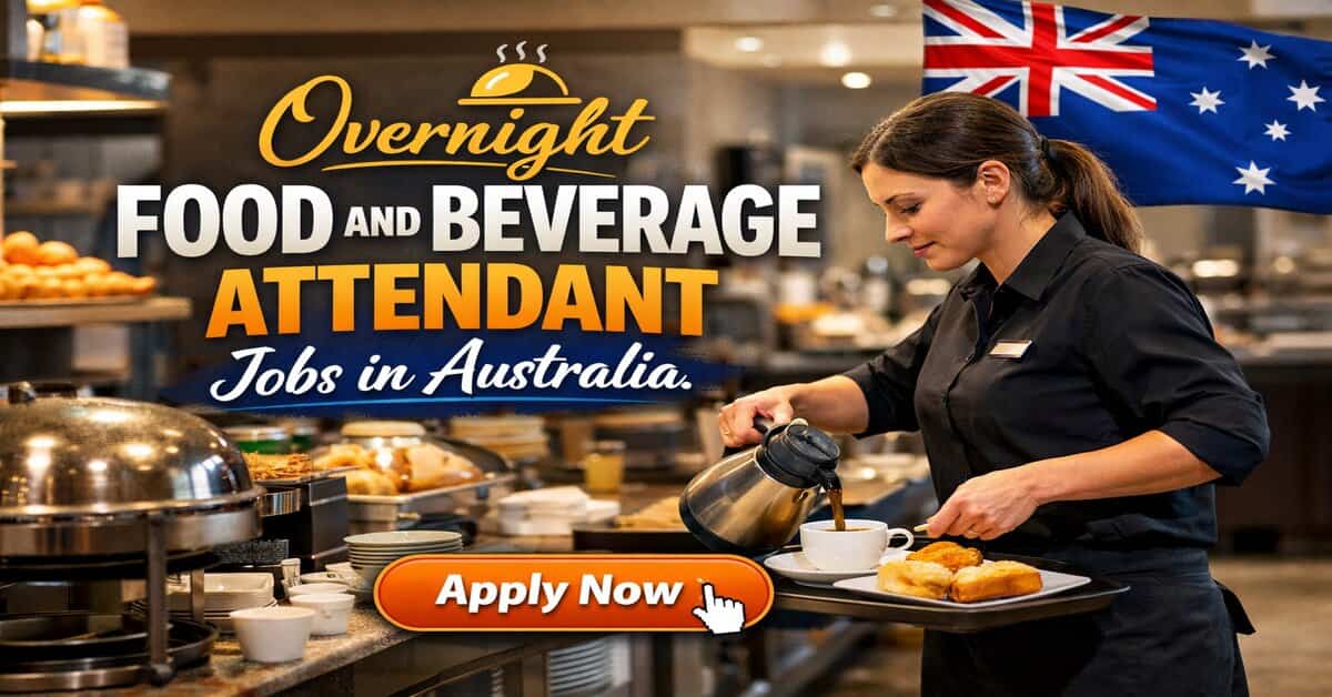 Overnight Food and Beverage Attendant Jobs in Australia