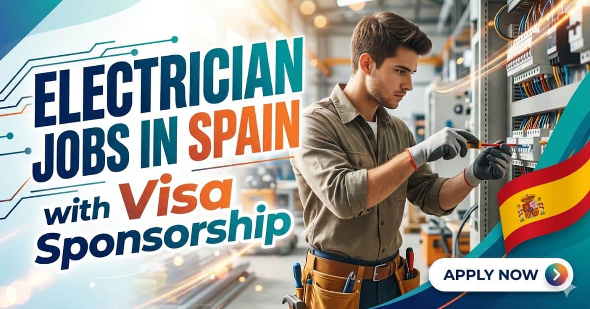 Electrician Jobs in Spain with Visa Sponsorship
