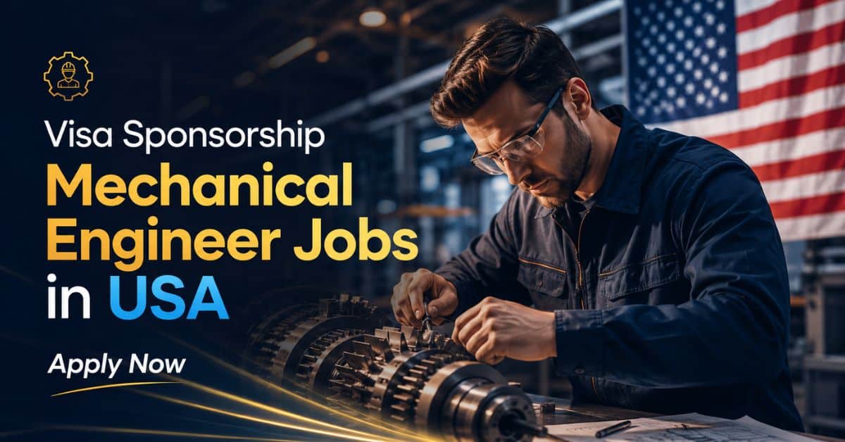 Visa Sponsorship Mechanical Engineer Jobs in USA