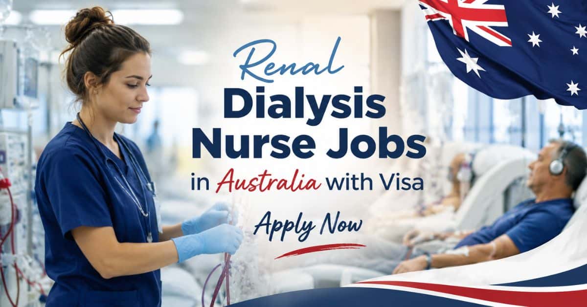 Renal Dialysis Nurse Jobs in Australia with Visa